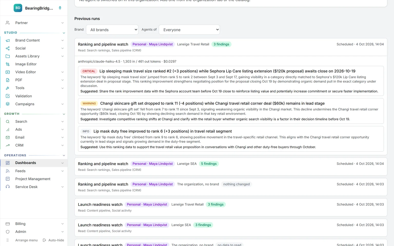 The Agents Command Room: the previous runs of two personal agents, a launch readiness watch and a ranking and pipeline watch, over two brands and the organization’s own data, one unfolded with the model, the tokens, the cost, and its two findings