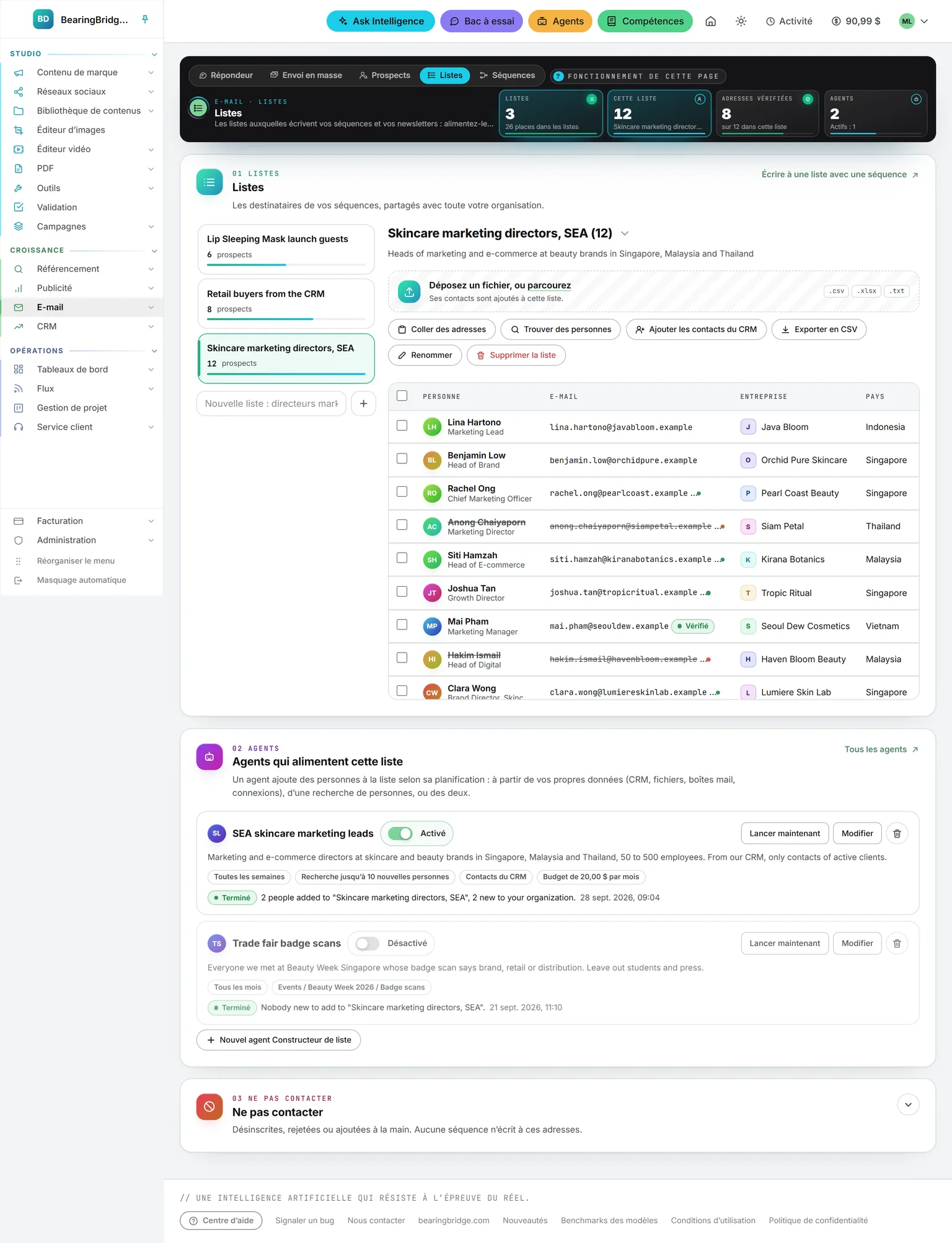 La page Listes en entier : l’étagère des listes, la liste ouverte avec ses moyens de remplissage et ses membres, les agents qui la remplissent, et Ne pas contacter
